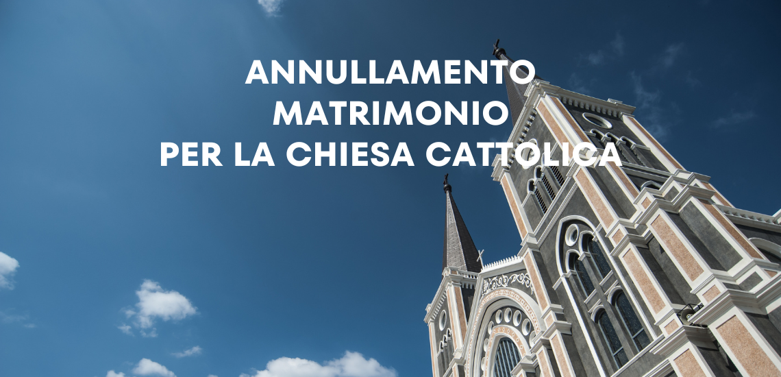 Quando un matrimonio è nullo secondo la Chiesa Cattolica?